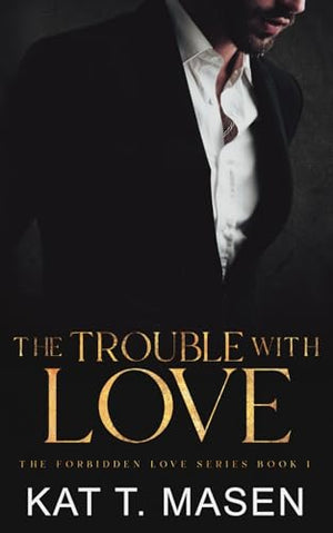 The Trouble With Love