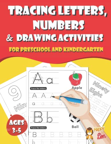 Tracing Letters, Numbers and Drawing Activities: Tracing Letters and Numbers Workbook for Preschool and Kindergarten for kids ages 3-5 | Activity book for kids ages 3, 4, 5