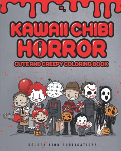 Kawaii Chibi Horror Coloring Book : Cute and Creepy Coloring Book Featuring All Your Favorite Horror Film Characters