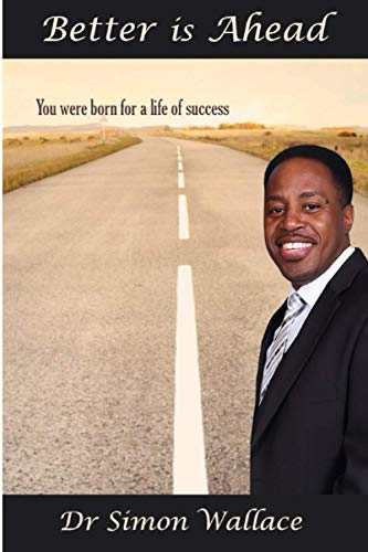 Better is Ahead