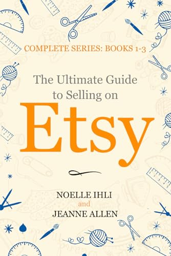 The Ultimate Guide to Selling on Etsy