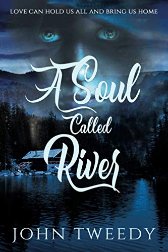 A Soul Called River