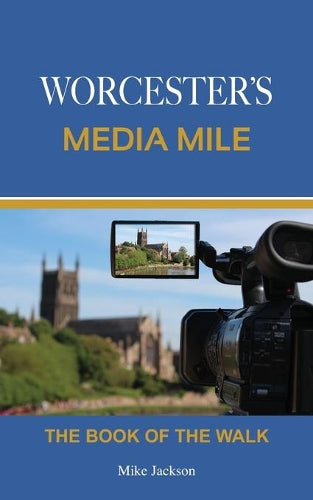 Worcester's Media Mile
