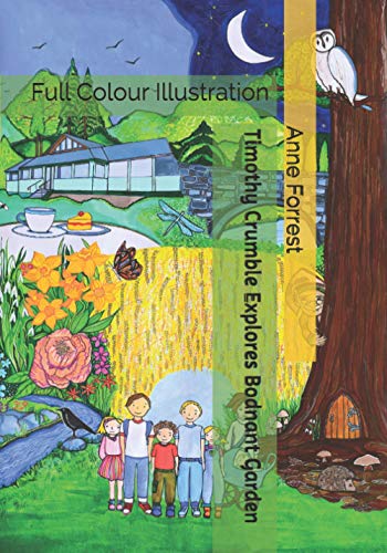 Timothy Crumble Explores Bodnant Garden: Full Colour Illustration