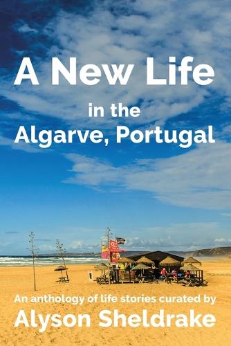 A New Life in the Algarve, Portugal