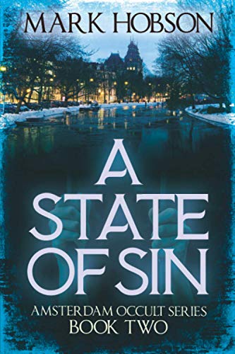 A State Of Sin Amsterdam Occult Series Book Two