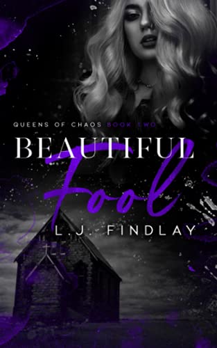 Beautiful Fool: Queens of Chaos 2