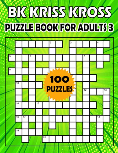 BK Kriss Kross puzzle book for adults 3: Large print criss cross puzzle book for adults with clues - 100 Puzzle from (BK Bouchama)