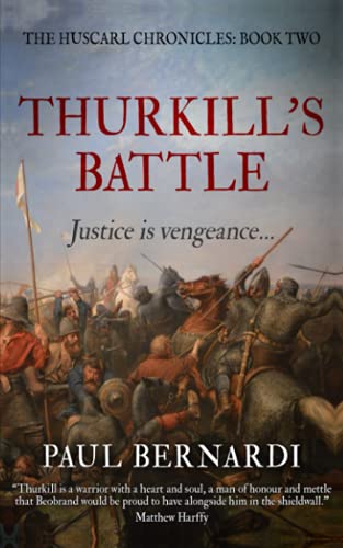 Thurkill's Battle (The Huscarl Chronicles)