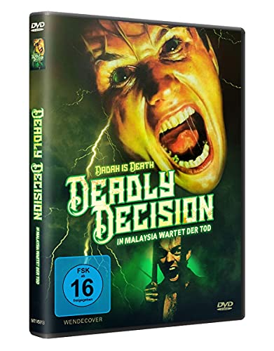 Deadly Decision: in Malaysia Wartet der Tod (Dadah [Import]