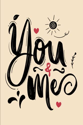 You & Me: A Couple’s Book to Fill Out Together | A Love Story to Be Written by Him & Her on Decorative Lined Pages | Bold Text on Oyster Color Cover
