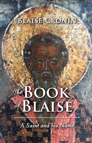 The Book of Blaise: A Saint and his Name