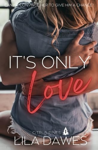 It's Only Love