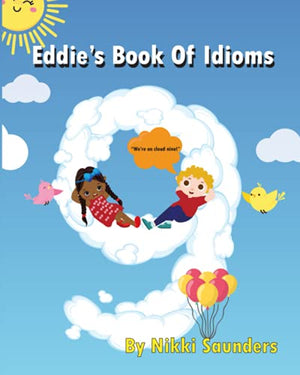Eddie's Book Of Idioms (The Eddie Series)