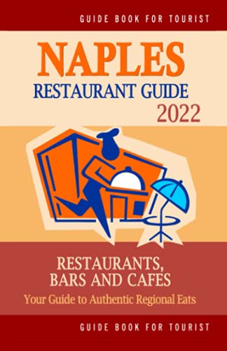 Naples Restaurant Guide 2022