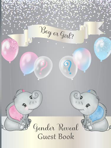 Boy or Girl? Gender Reveal Guest Book: Cute Guestbook for Gender Reveal Party | Bonus Gift Log + Photo Pages | Keepsake Gift for New Parents | Girl & Boy Elephants with Faux Glitter Design