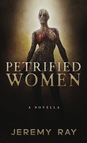 Petrified Women: A Horror Thriller Novella