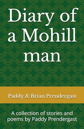Diary of a Mohill man