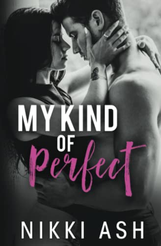 My Kind of Perfect