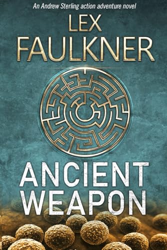 Ancient Weapon (Andrew Sterling)