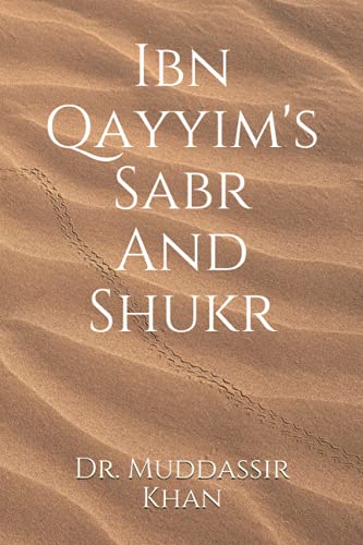 Ibn Qayyim's Sabr And Shukr