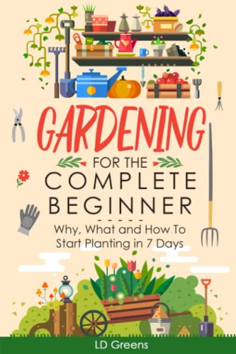 Gardening For Complete Beginners