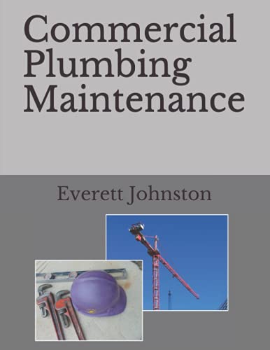 Commercial Plumbing Maintenance: Architect, Enginner, Project Manager,Estimating, Hot Water, Chemicals, Apprentice, Plumber. PRV, Hot Water Balancing,