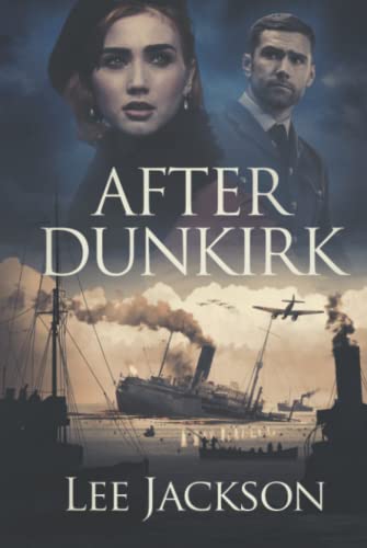 After Dunkirk (The After Dunkirk Series)