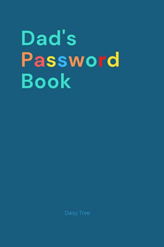 Dad's Password Book: Keep track of internet and app passwords.