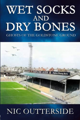 Wet Socks and Dry Bones