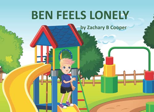 Ben Feels Lonely