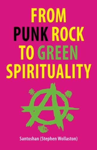 From Punk Rock to Green Spirituality