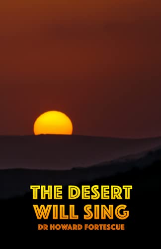 The Desert Will Sing