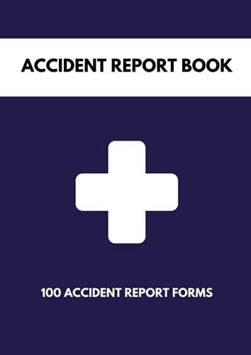 Accident Report Book: Large A4 Accident at work log book