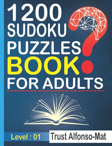 1200 sudoku puzzles book for adults: easy- medium- hard levels, big soduko book's puzzles for adult and teen with 1200 collection sodoku, With Solutions