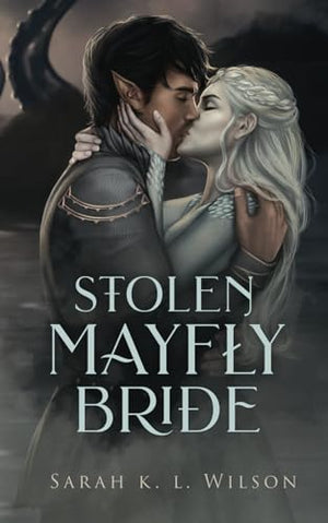 Stolen Mayfly Bride (Stolen Brides of the Fae)