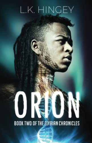 ORION: Book Two of The Elyrian Chronicles