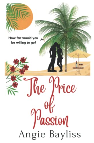 The Price of Passion: How far would you be willing to go?