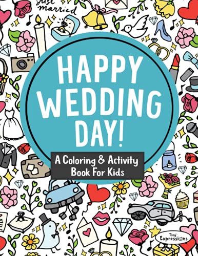Wedding Day Coloring and Activity Book for Kids : 25 Pages of Puzzles, Games, and Illustrations