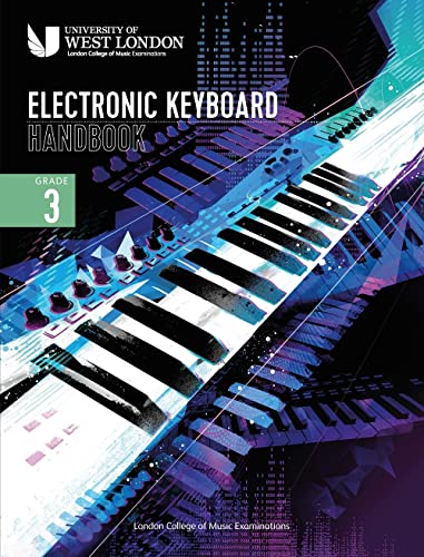 London College of Music: Electronic Keyboard Handbook 2021: grade 3