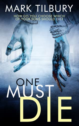 One Must Die: How do you choose which of your sons should die?