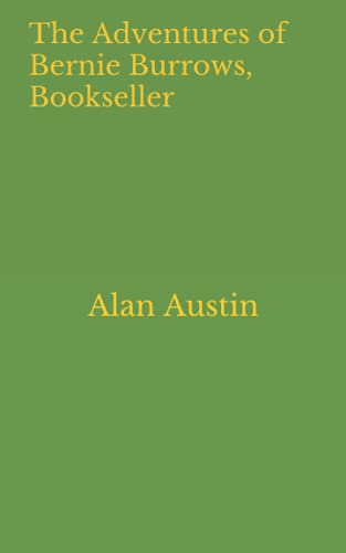 The Adventures of Bernie Burrows, Bookseller
