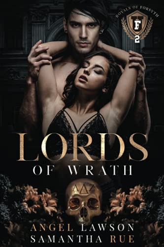 Lords of Wrath: Royals of Forsyth U (Royals of Forsyth University)