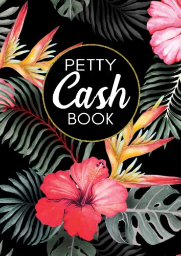 Petty Cash Book: A4 Petty Cash Receipt Log Book for Small Business