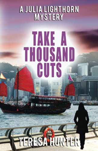 Take A Thousand Cuts: A Julia Lighthorn Mystery