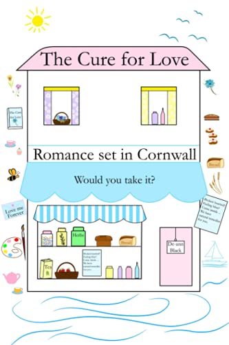 The Cure for Love (The Cure for Love Romance series)