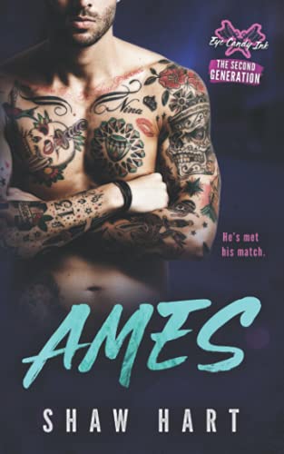Ames (Eye Candy Ink: Second Generation)
