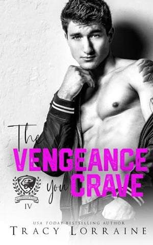 The Vengeance You Crave: A Dark College Bully Romance (Maddison Kings University)