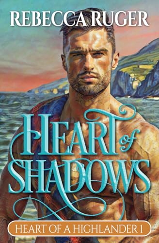 Heart of Shadows By Rebecca Ruger