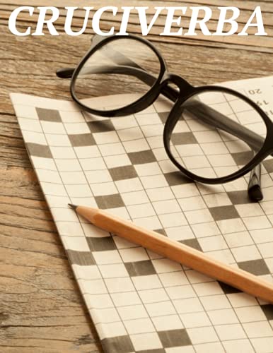 CRUCIVERBA: LIBRO DI CRUCIVERBA A 3 LIVELLI, FACILE, MEDIE, DIFFICILE